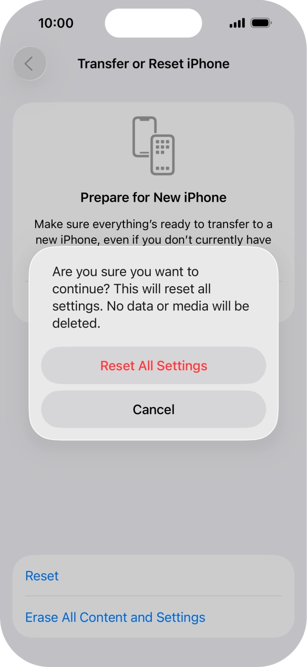 Press Reset All Settings. Wait a moment while the factory settings are restored. Follow the instructions on the screen to set up your phone and prepare it for use.