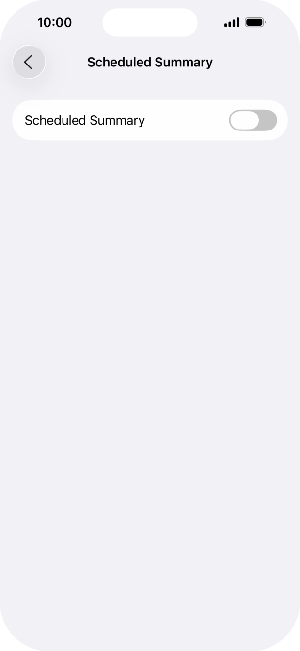 Press the indicator next to 'Scheduled Summary' to turn on the function and follow the instructions on the screen to set the notification summary.