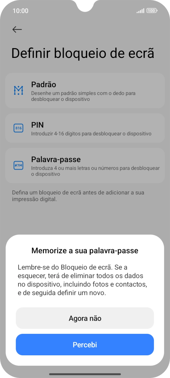Prima Percebi e siga as indicações no ecrã para estabelecer um código de bloqueio adicional.