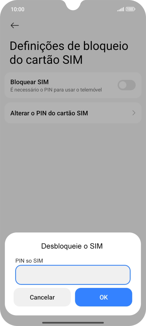 Introduza o seu código PIN e prima OK.