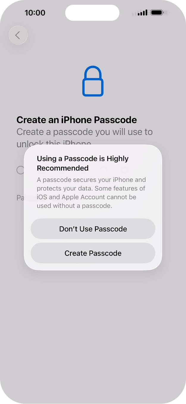 If you turn off the function, press Don't Use Passcode.