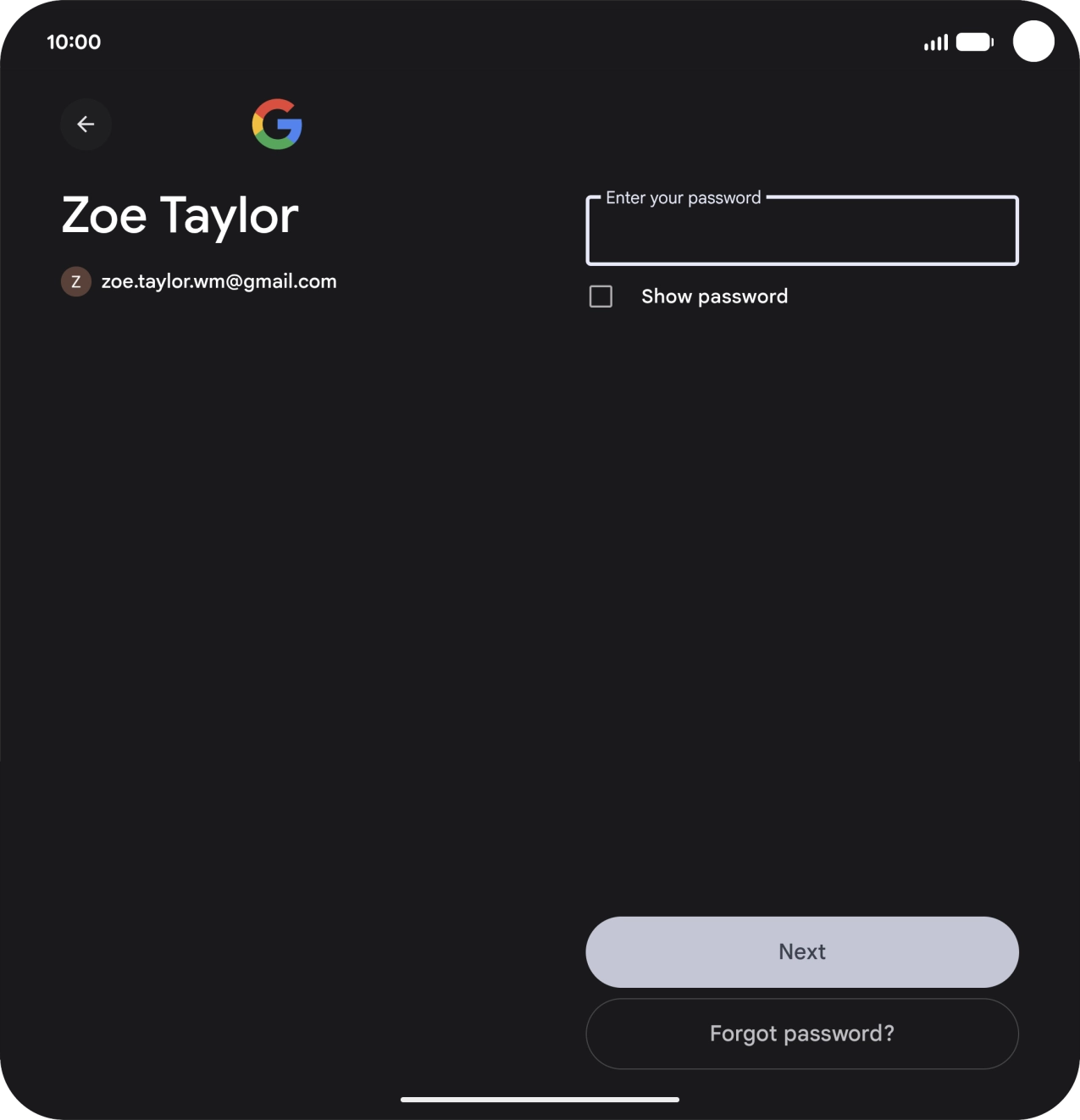 Press the field below 'Enter your password' and key in the password for your Google account.