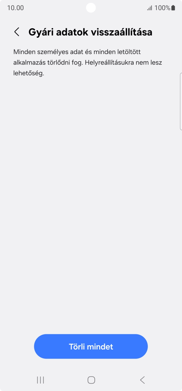 Válaszd a Törli mindet lehetőséget. Várj egy kicsit, amíg a telefon visszaállítja a gyári beállításokat. A telefon konfigurálásához és ahhoz, hogy üzemkész állapotba hozd, kövesd a képernyőn megjelenő utasításokat.