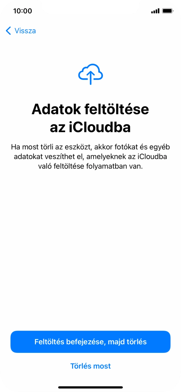 Válaszd a Törlés most lehetőséget.