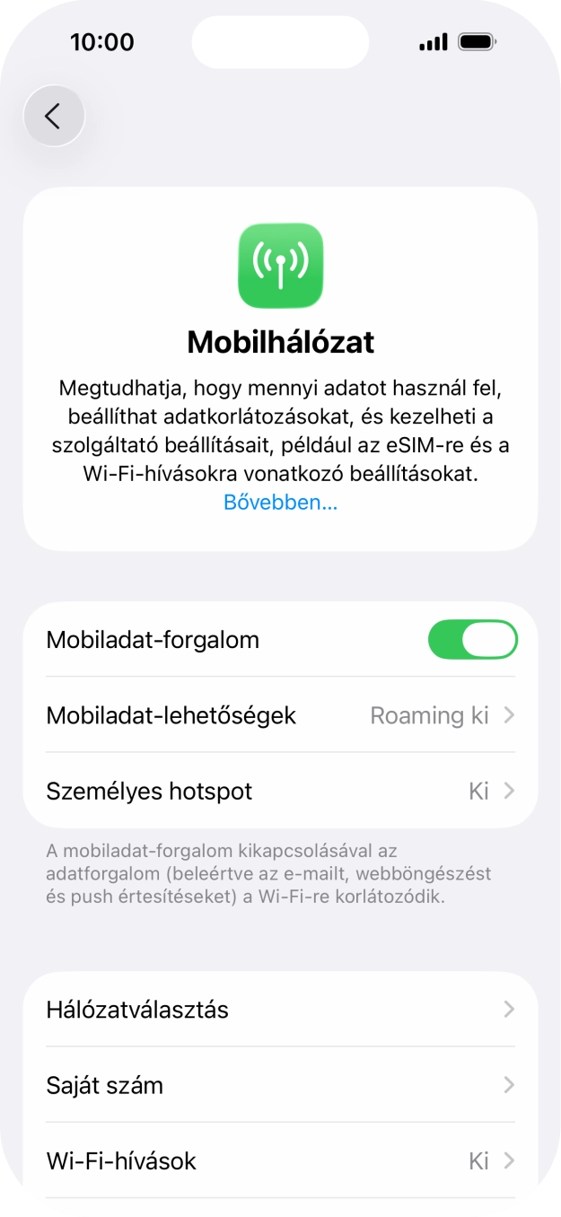 Válaszd a Mobiladat-lehetőségek lehetőséget. Válaszd a Mobiladat-lehetőségek lehetőséget.