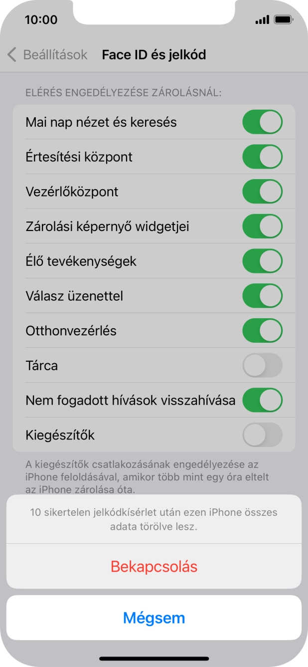 Ha bekapcsolod a funkciót, válaszd a Bekapcsolás lehetőséget.