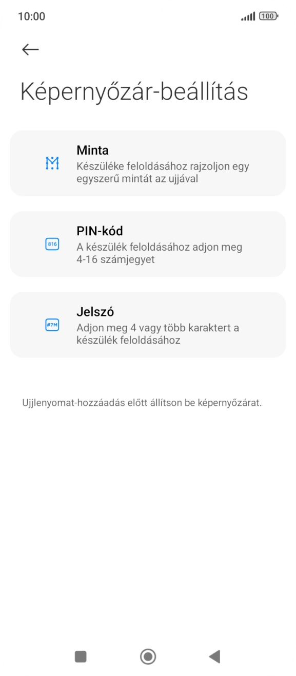 Kattints a kívánt képernyőzár-típusra. Kattints a kívánt képernyőzár-típusra.