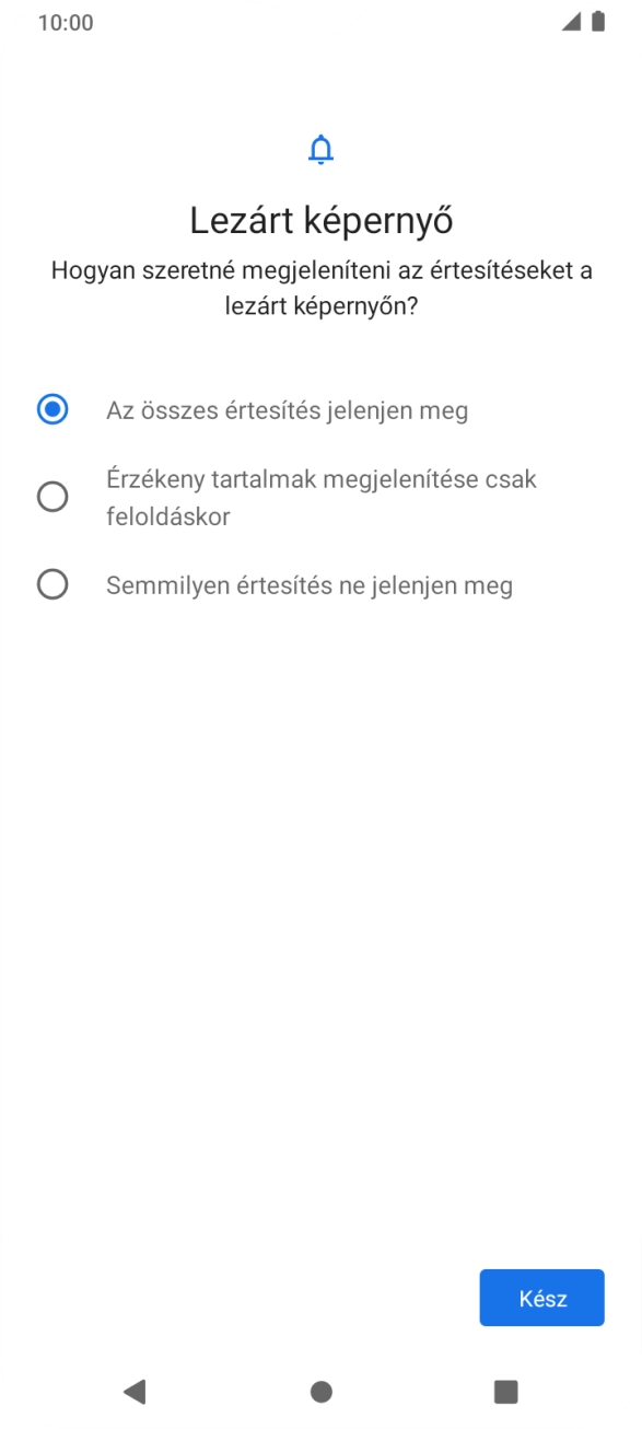 Válaszd ki a kívánt beállítást. Válaszd ki a kívánt beállítást.