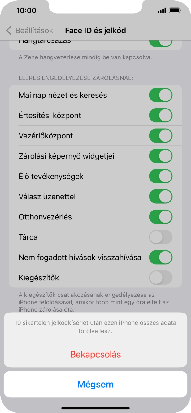 Ha bekapcsolod a funkciót, válaszd a Bekapcsolás lehetőséget.