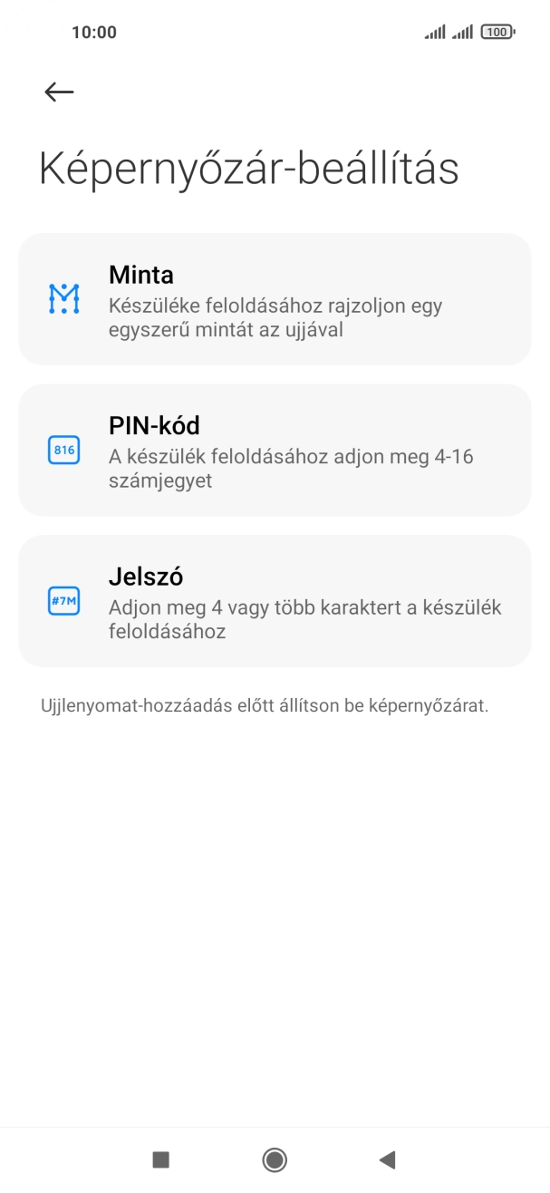 Kattints a kívánt képernyőzár-típusra. Kattints a kívánt képernyőzár-típusra.