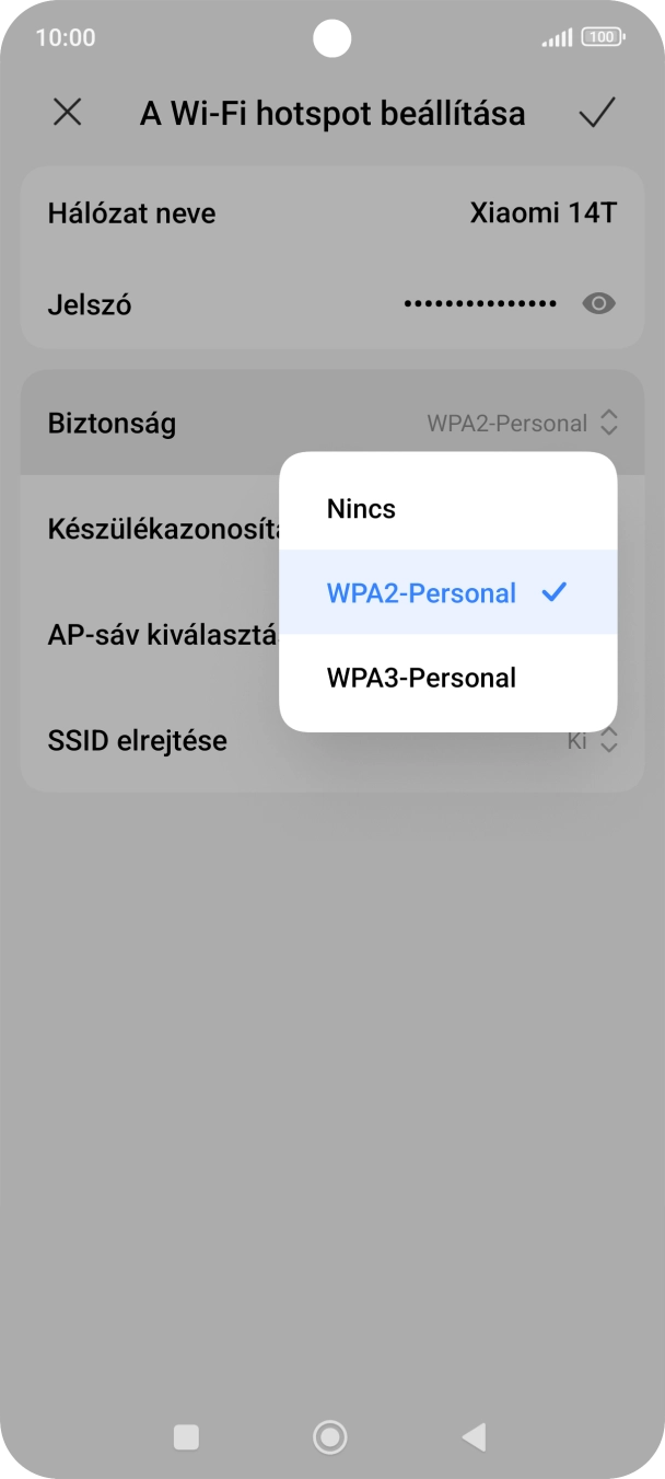 Válaszd a WPA3-Personal lehetőséget, ha jelszóval szeretnéd védeni a Wi-Fi hotspotodat. Válaszd a WPA3-Personal lehetőséget, ha jelszóval szeretnéd védeni a Wi-Fi hotspotodat.