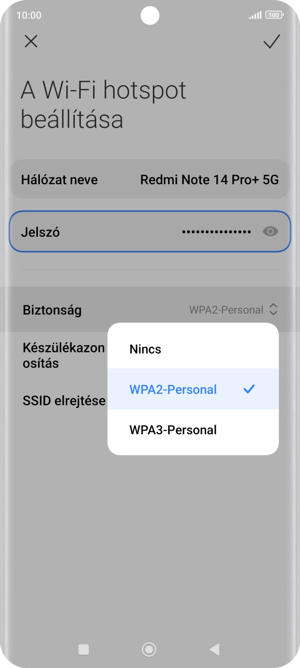 Válaszd a WPA3-Personal lehetőséget, ha jelszóval szeretnéd védeni a Wi-Fi hotspotodat. Válaszd a WPA3-Personal lehetőséget, ha jelszóval szeretnéd védeni a Wi-Fi hotspotodat.