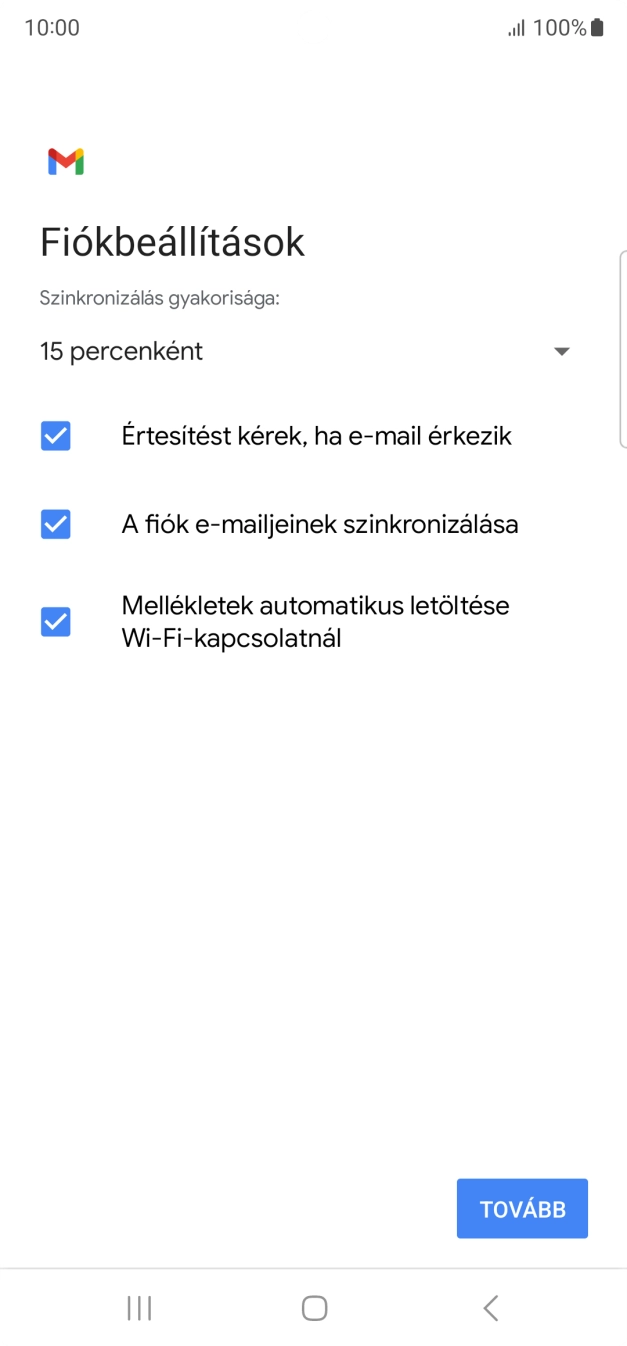 Amennyiben a kijelzőn ez a képernyőkép látható, az e-mail-fiókodat felismerte a rendszer, és automatikusan beállította. Kövesd a képernyőn megjelenő utasításokat  további adatok csatolásához, és fejezd be az új fiók létrehozását.