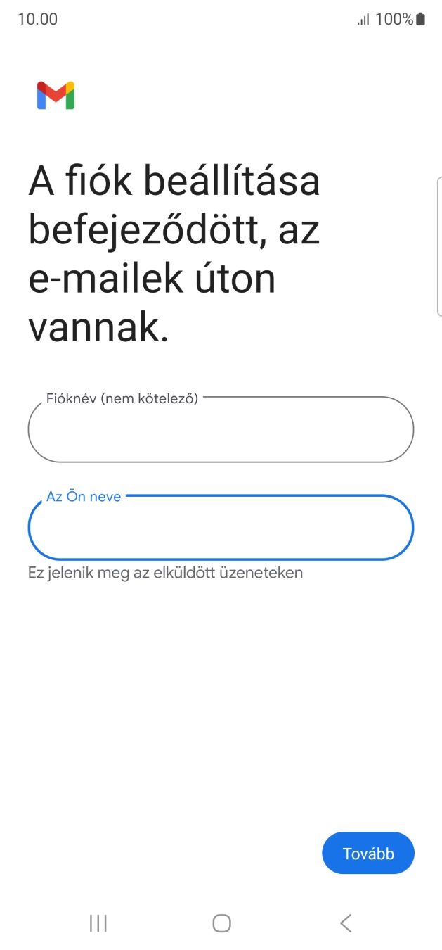 Válaszd a Tovább lehetőséget.