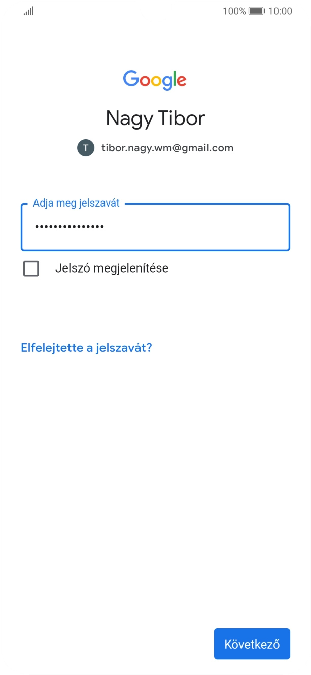 Válaszd a Következő lehetőséget.