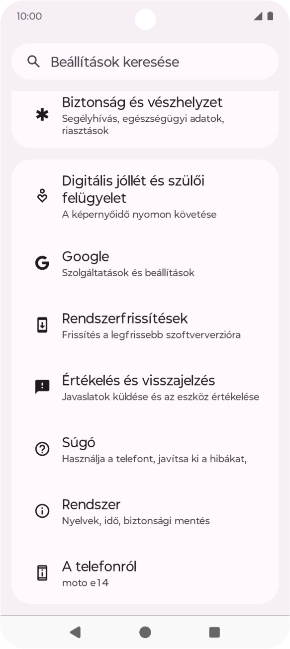 Válaszd a Rendszer lehetőséget. Válaszd a Rendszer lehetőséget.