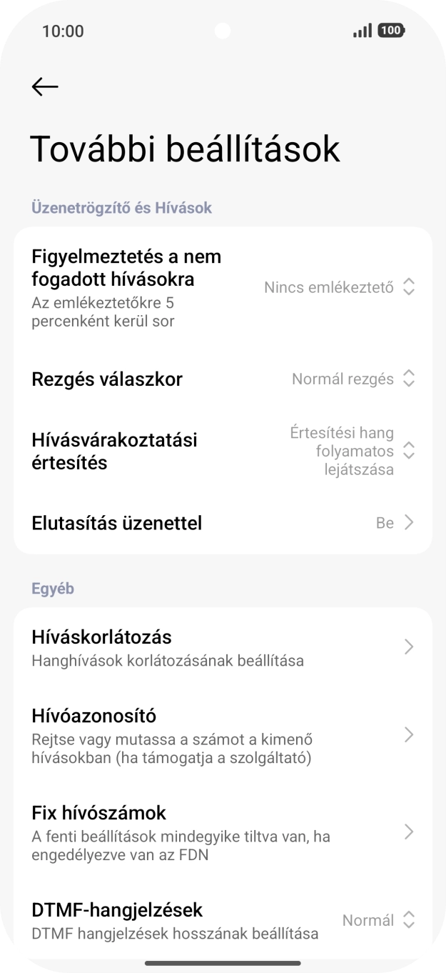 Válaszd a Hívóazonosító lehetőséget. Válaszd a Hívóazonosító lehetőséget.