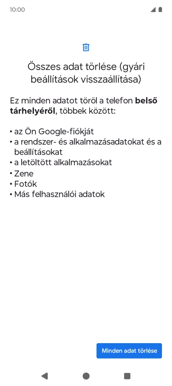 Válaszd a Minden adat törlése lehetőséget. Válaszd a Minden adat törlése lehetőséget.