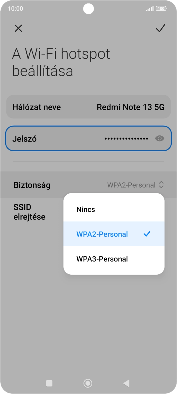 Válaszd a WPA3-Personal lehetőséget, ha jelszóval szeretnéd védeni a Wi-Fi hotspotodat. Válaszd a WPA3-Personal lehetőséget, ha jelszóval szeretnéd védeni a Wi-Fi hotspotodat.