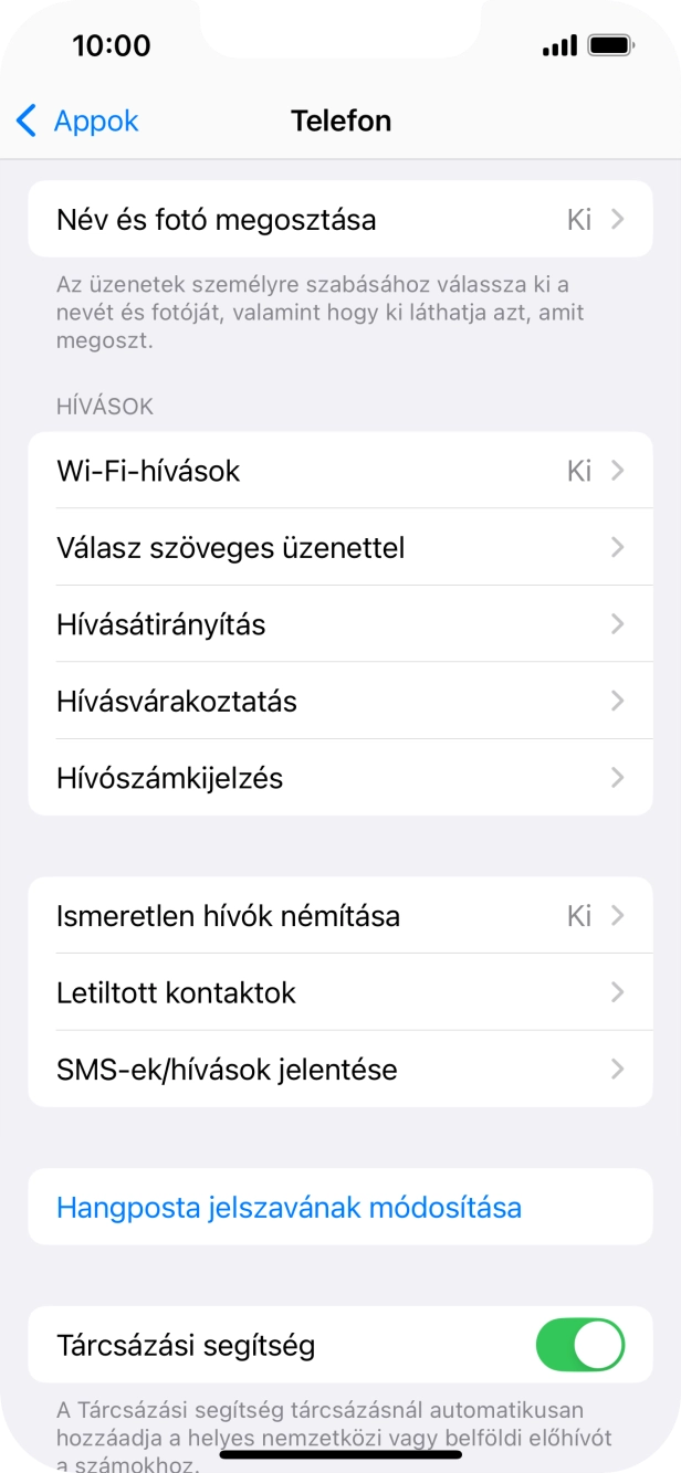 Válaszd a Hívószámkijelzés lehetőséget. Válaszd a Hívószámkijelzés lehetőséget.