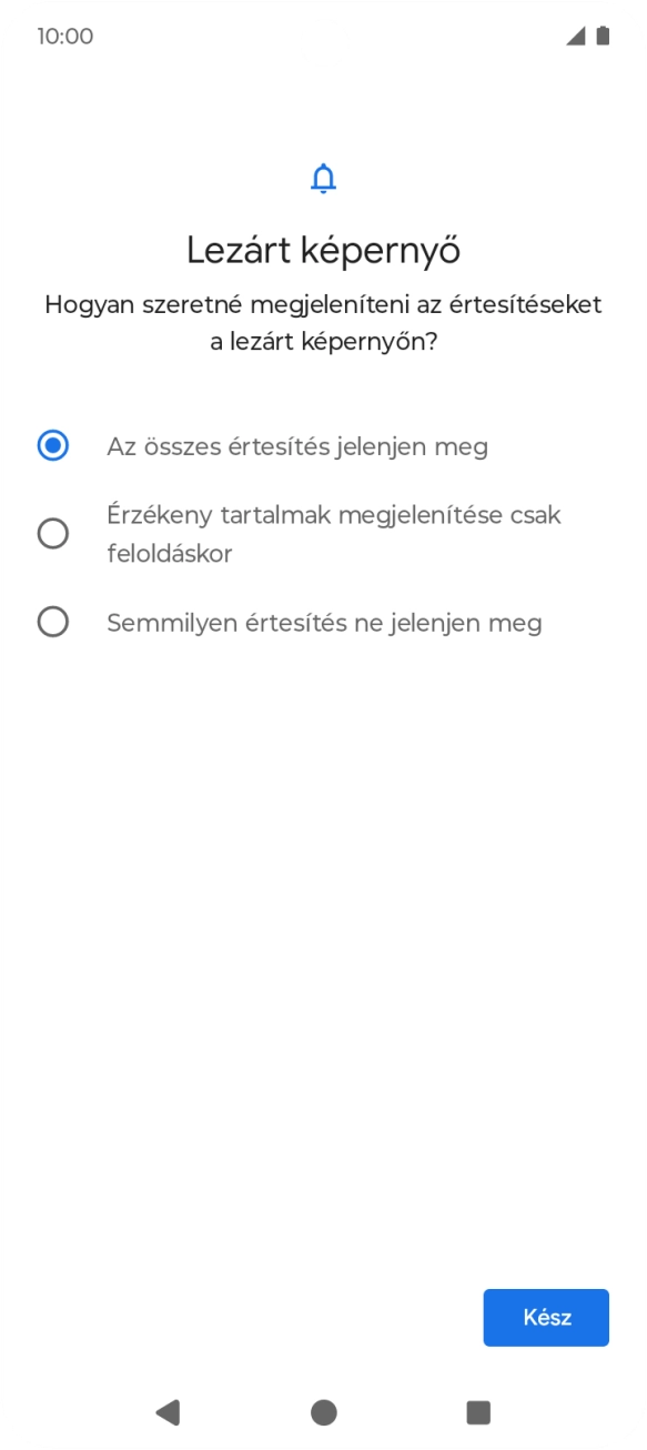 Válaszd ki a kívánt beállítást. Válaszd ki a kívánt beállítást.
