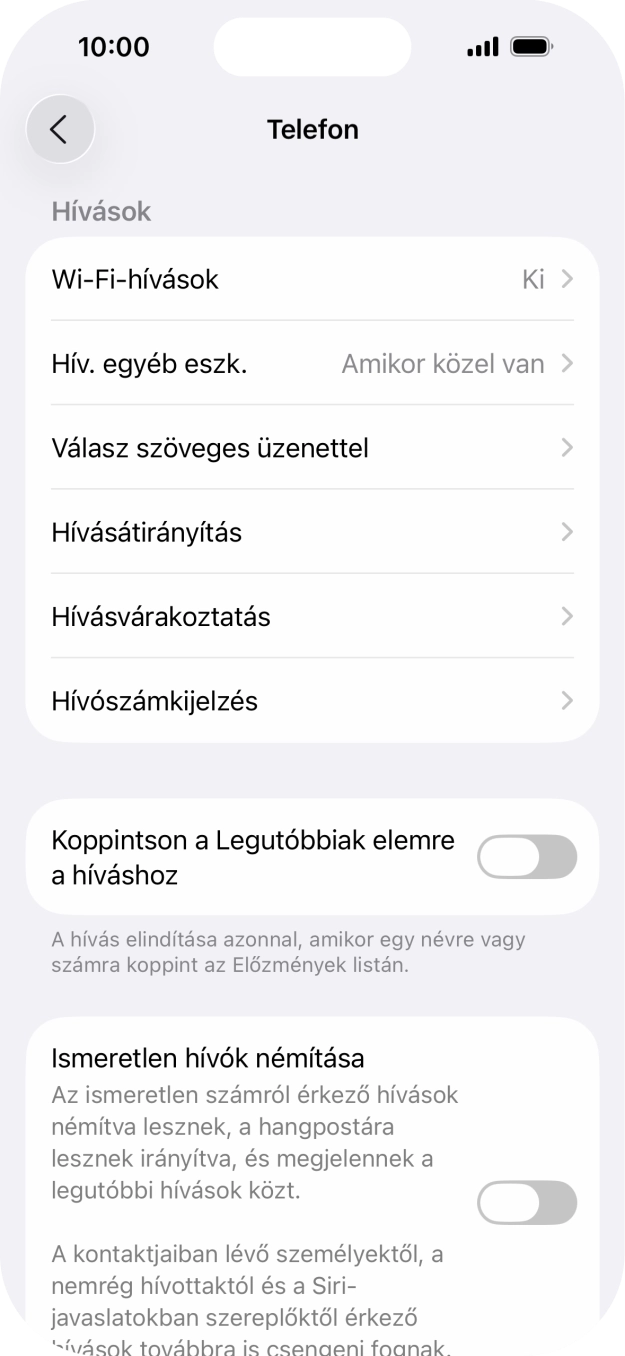 Válaszd a Hívószámkijelzés lehetőséget. Válaszd a Hívószámkijelzés lehetőséget.
