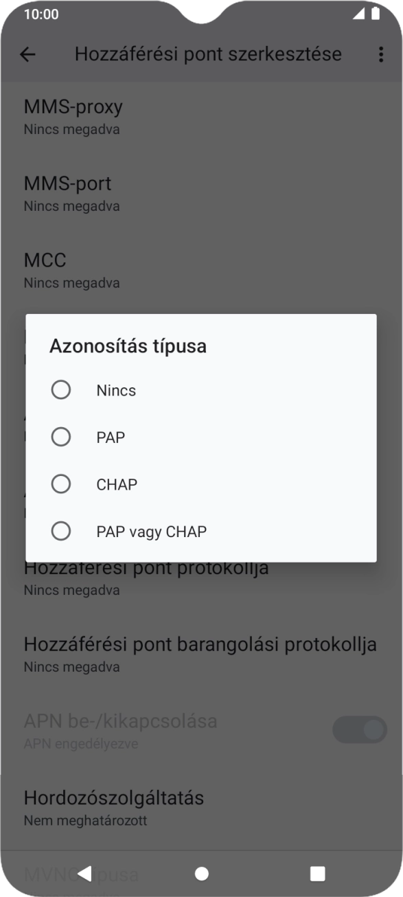 Válaszd a PAP lehetőséget. Válaszd a PAP lehetőséget.