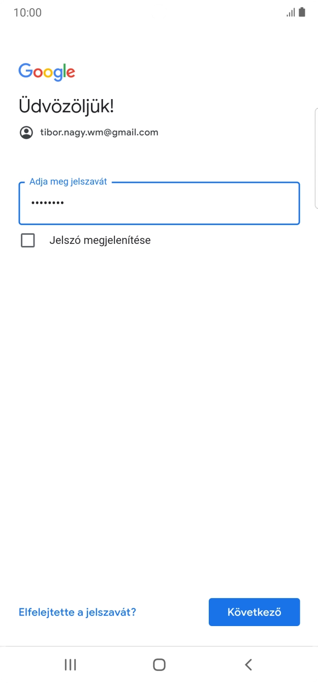 Válaszd a Következő lehetőséget.