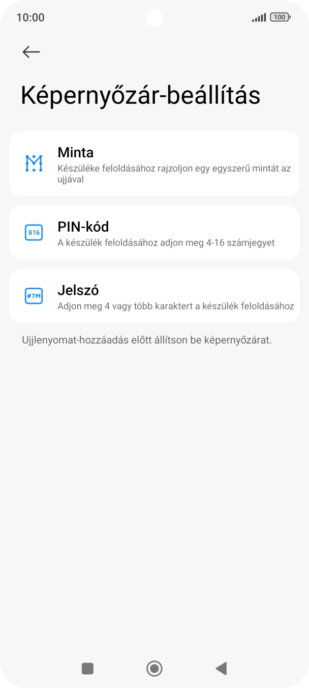 Kattints a kívánt képernyőzár-típusra. Kattints a kívánt képernyőzár-típusra.