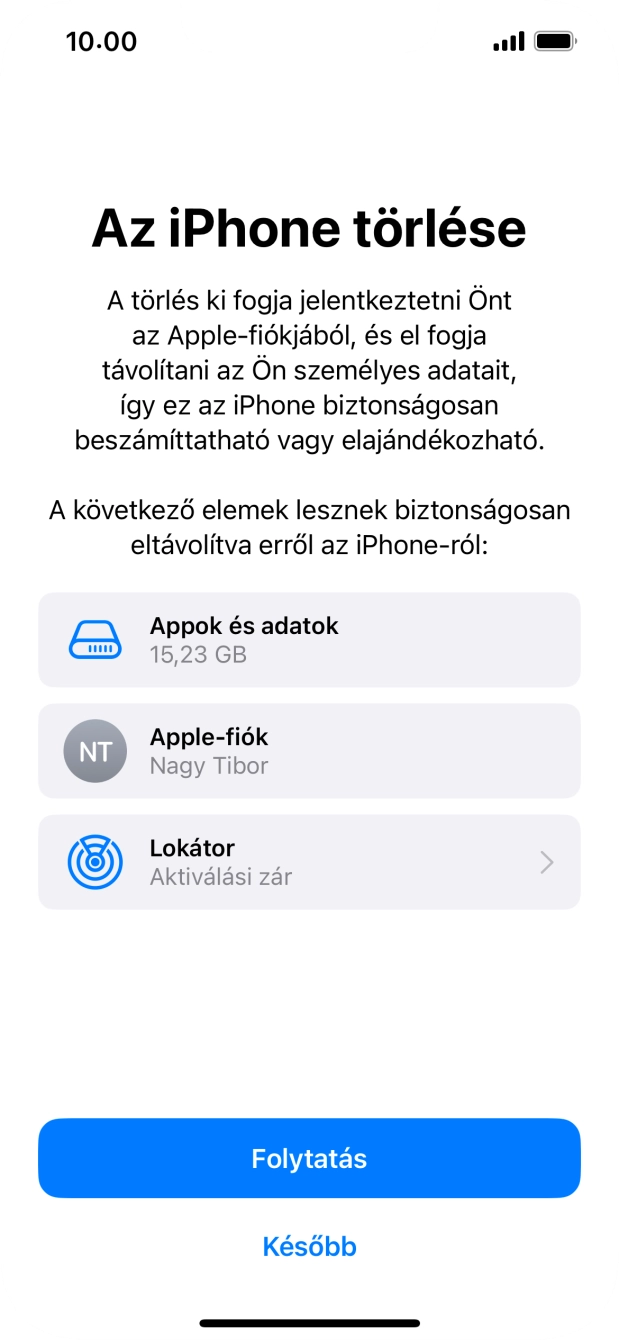 Válaszd a Folytatás lehetőséget.