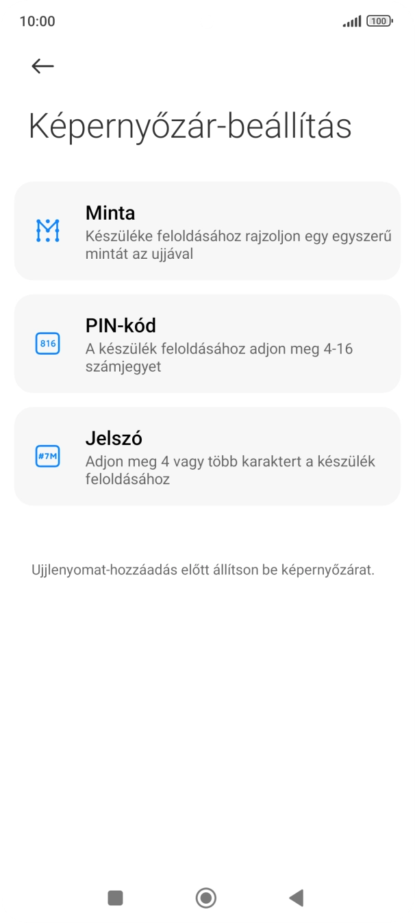 Kattints a kívánt képernyőzár-típusra. Kattints a kívánt képernyőzár-típusra.