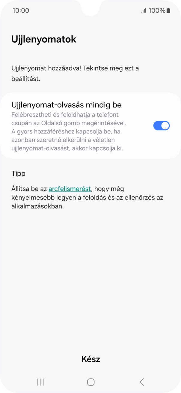 Válaszd a Kész lehetőséget.