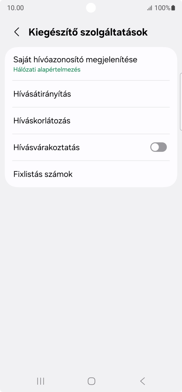 Válaszd a Saját hívóazonosító megjelenítése lehetőséget.