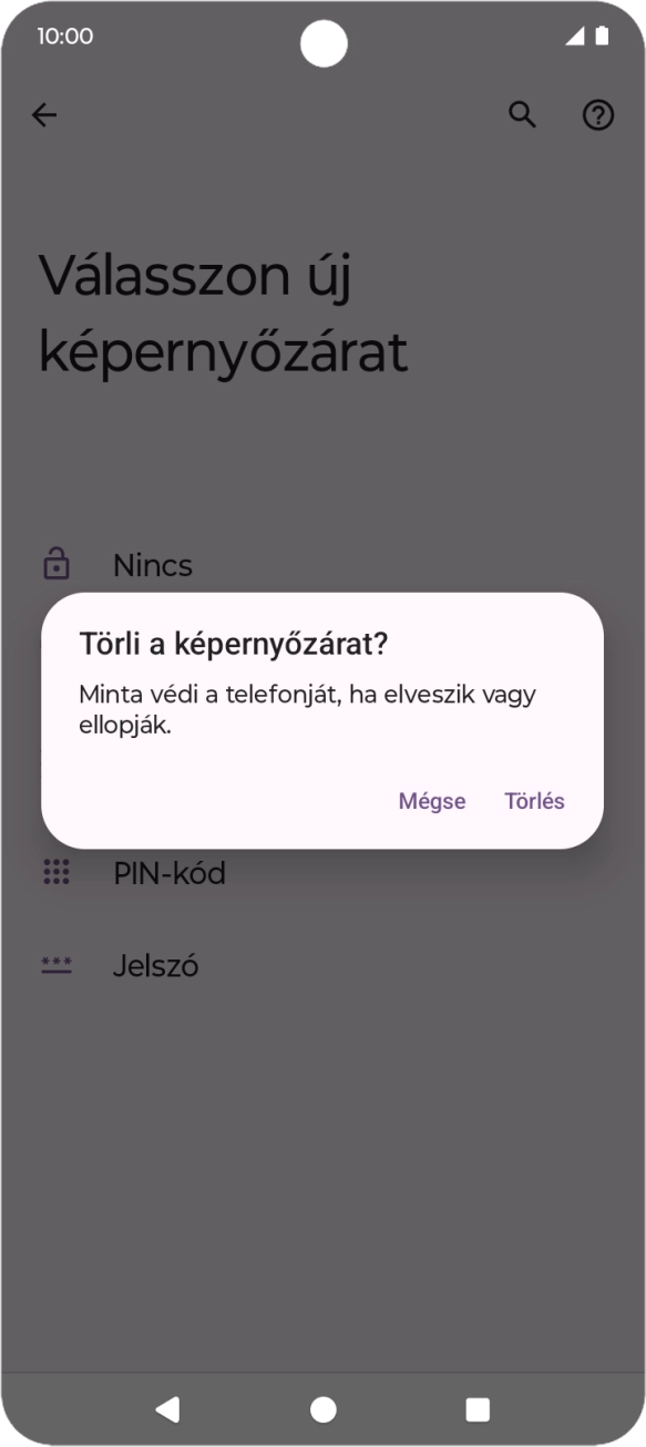 Válaszd a Törlés lehetőséget. Válaszd a Törlés lehetőséget.
