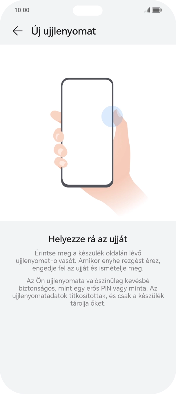 Kövesd a kijelzőn megjelenő utasításokat képernyőzár létrehozásához ujjlenyomattal. Kövesd a kijelzőn megjelenő utasításokat képernyőzár létrehozásához ujjlenyomattal.