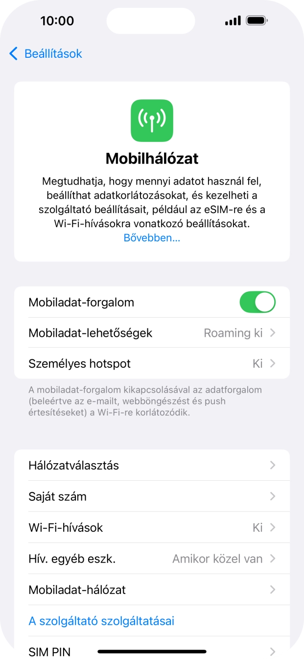 Válaszd a Mobiladat-hálózat lehetőséget. Válaszd a Mobiladat-hálózat lehetőséget.