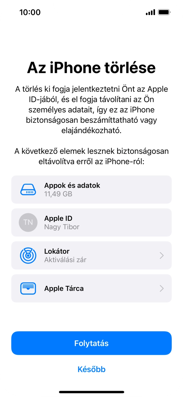 Válaszd a Folytatás lehetőséget.