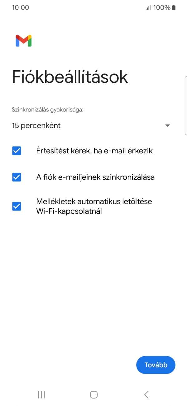 Amennyiben a kijelzőn ez a képernyőkép látható, az e-mail-fiókodat felismerte a rendszer, és automatikusan beállította. Kövesd a képernyőn megjelenő utasításokat  további adatok csatolásához, és fejezd be az új fiók létrehozását.