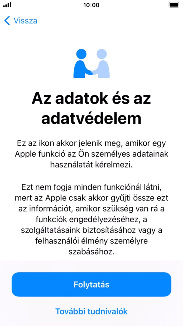 Válaszd a Folytatás lehetőséget. Válaszd a Folytatás lehetőséget.