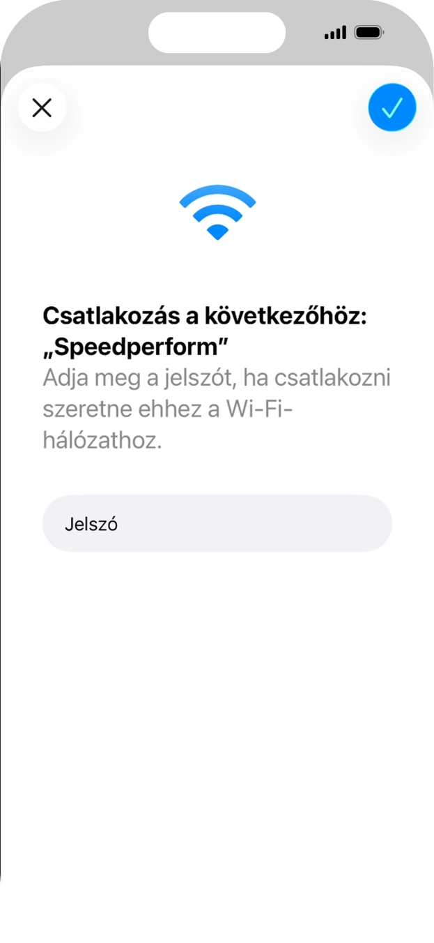 Írd be a Wi-Fi hálózathoz tartózó jelszót, és kattints a jóváhagyás ikonra. Írd be a Wi-Fi hálózathoz tartózó jelszót, és kattints a jóváhagyás ikonra.