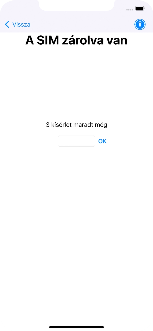 Amennyiben a SIM-kártyád zárolva van, írd be a PIN-kódodat, és válaszd az OK lehetőséget.