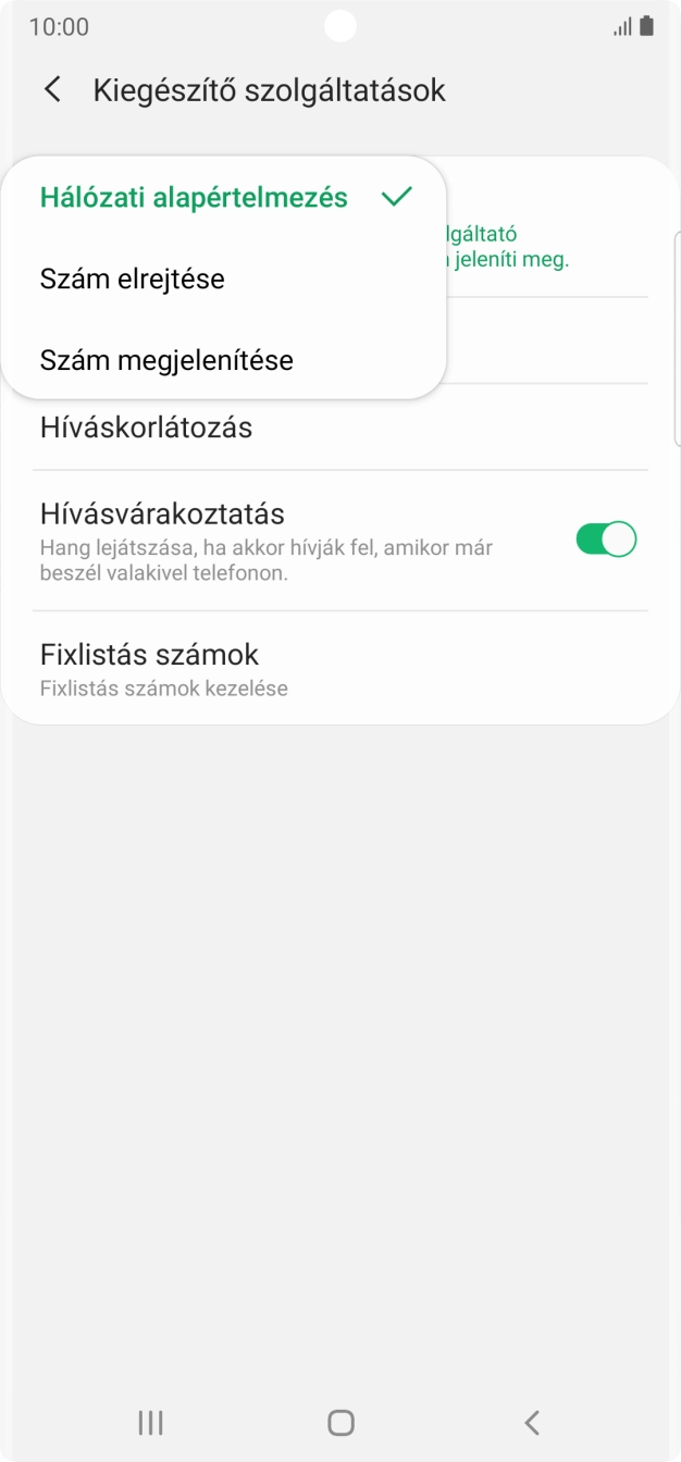 Válaszd a Szám megjelenítése lehetőséget a hívószámküldés bekapcsolásához. Válaszd a Szám megjelenítése lehetőséget a hívószámküldés bekapcsolásához.