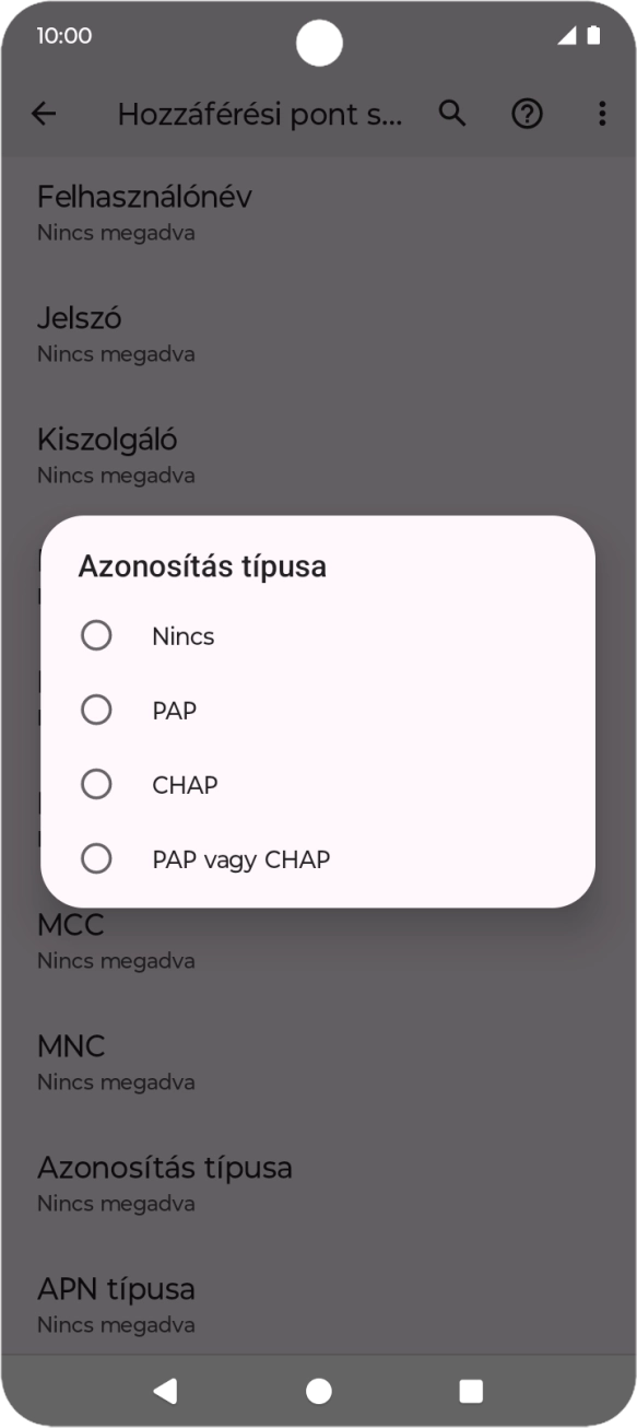 Válaszd a PAP lehetőséget. Válaszd a PAP lehetőséget.