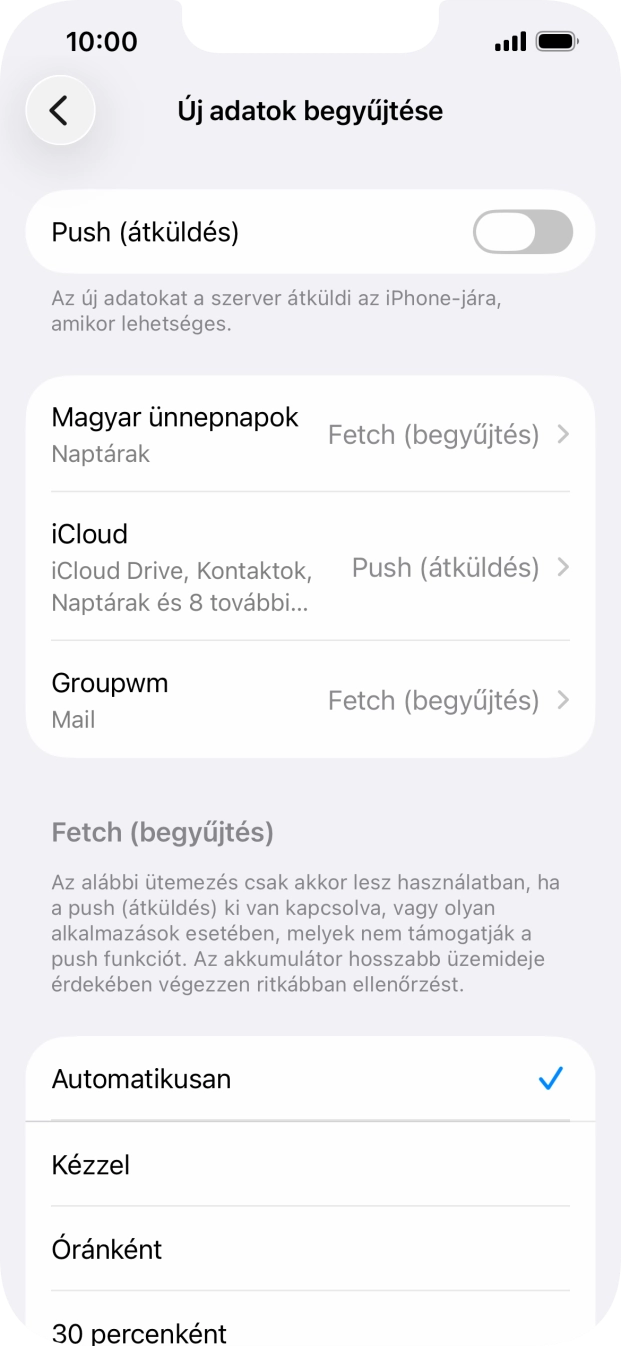 Ha kikapcsolod a funkciót, válaszd a kívánt beállítást.