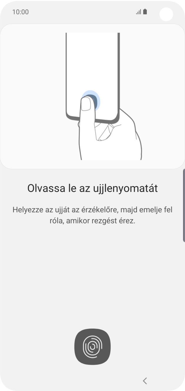 Kövesd a kijelzőn megjelenő utasításokat képernyőzár létrehozásához ujjlenyomattal. Kövesd a kijelzőn megjelenő utasításokat képernyőzár létrehozásához ujjlenyomattal.