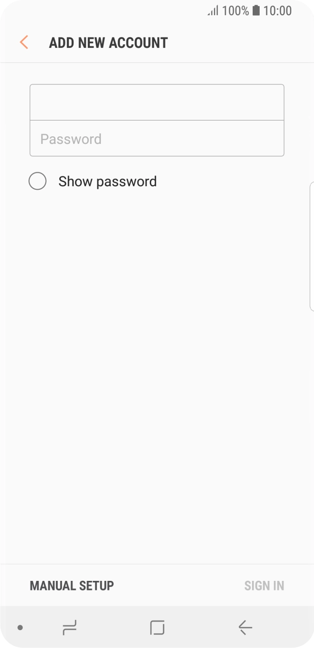 Press Password and key in the password for your email account. Press Password and key in the password for your email account.