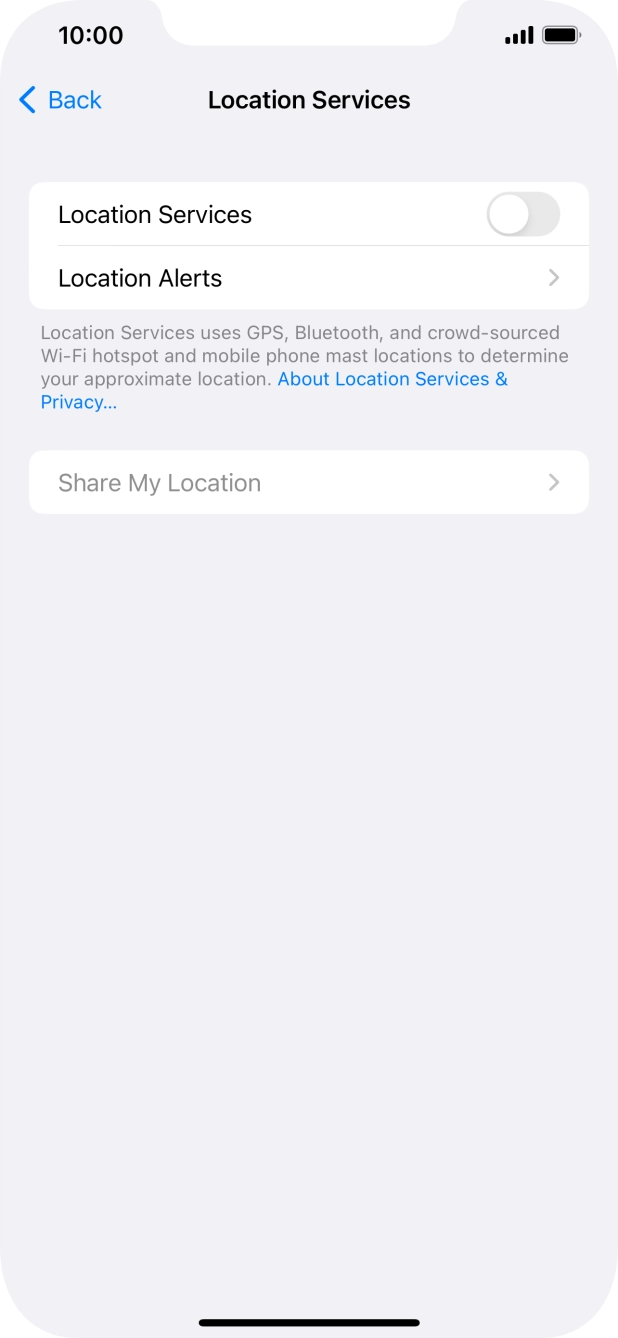 Press the indicator next to 'Location Services' to turn the function on or off. Press the indicator next to 'Location Services' to turn the function on or off.