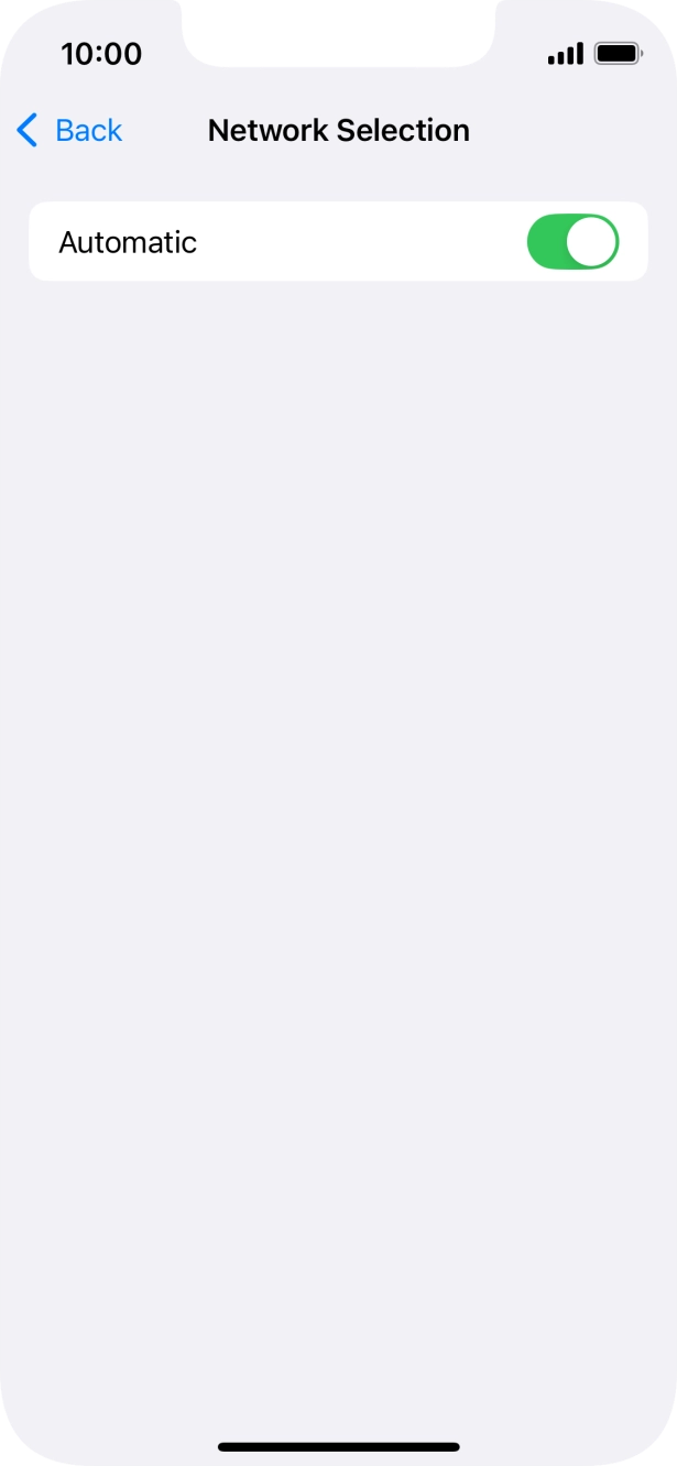 Press the indicator next to 'Automatic' to turn automatic network selection on or off.