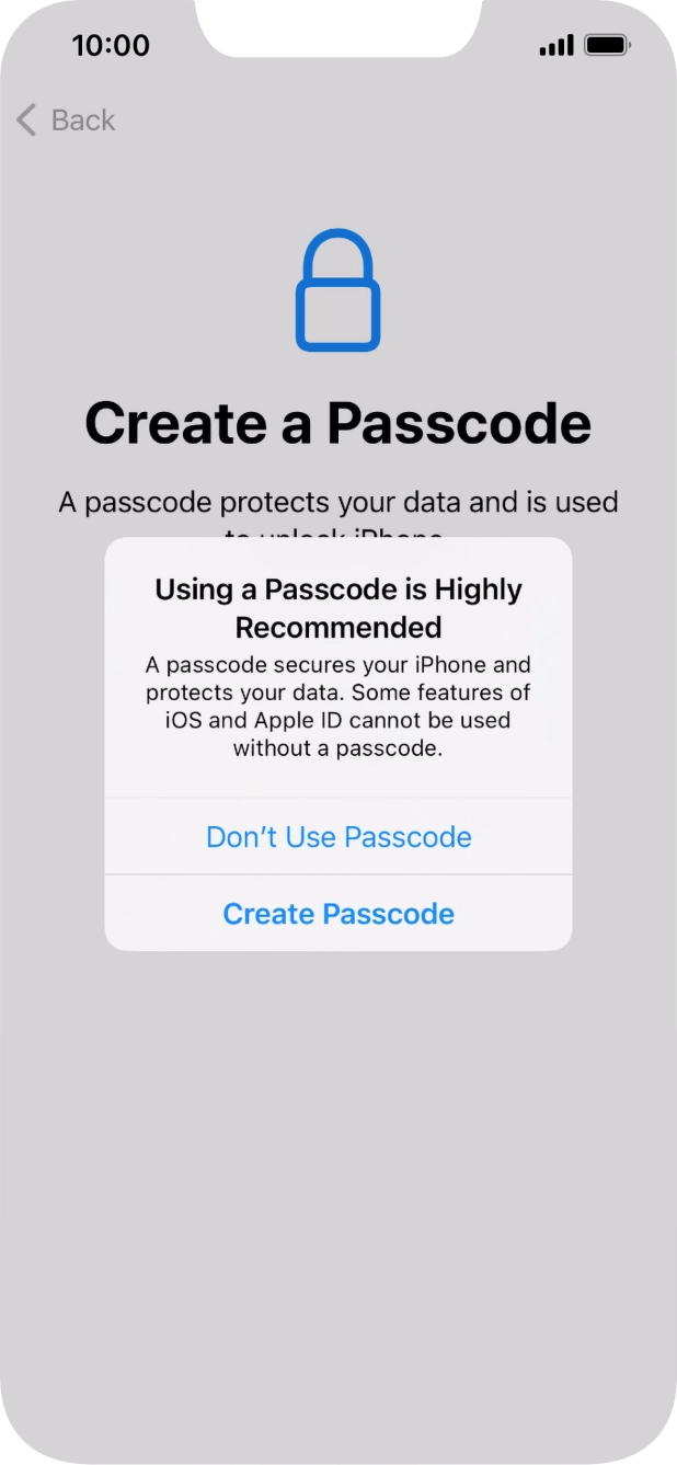 If you turn off the function, press Don't Use Passcode.