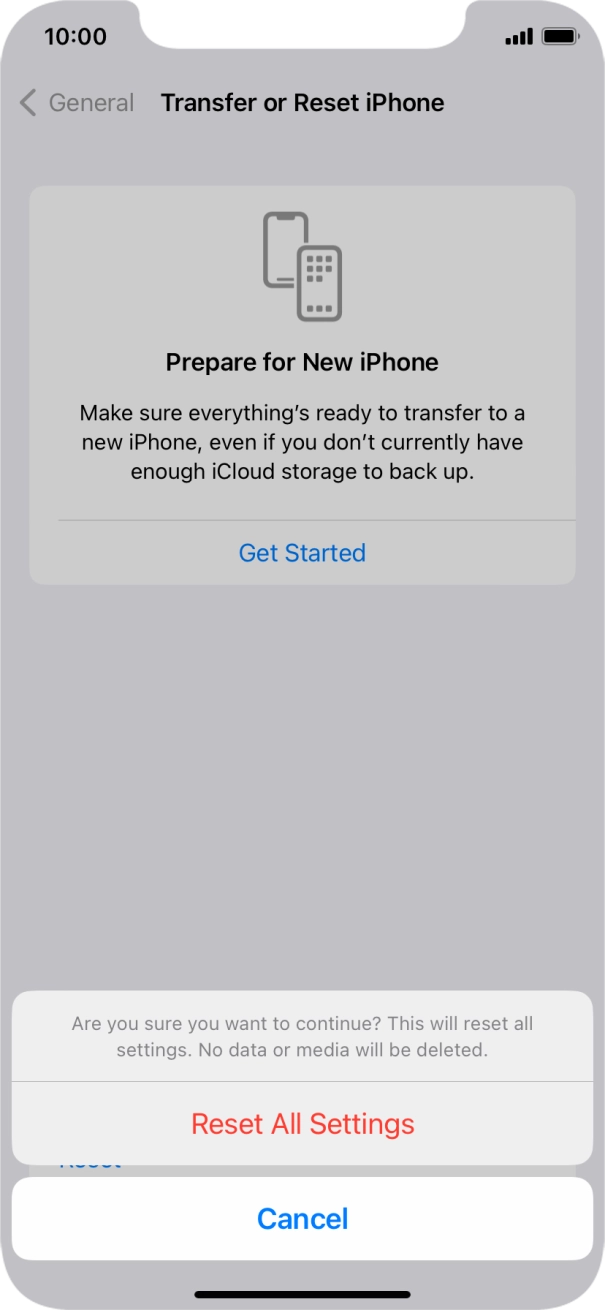 Press Reset All Settings. Wait a moment while the factory default settings are restored. Follow the instructions on the screen to set up your phone and prepare it for use.